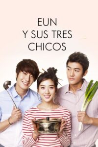 Eun y Sus Tres Chicos